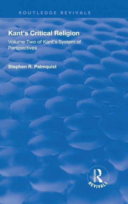 Kant’s Critical Religion