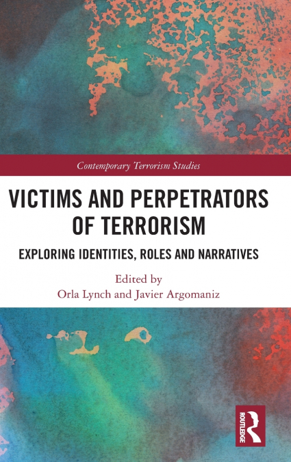 Victims and Perpetrators of Terrorism