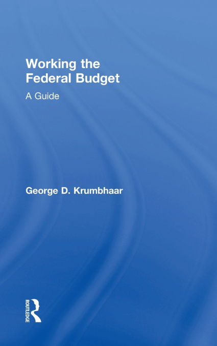 Working the Federal Budget