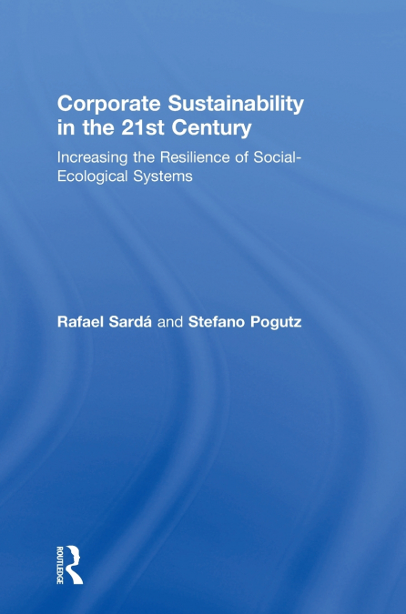 Corporate Sustainability in the 21st Century