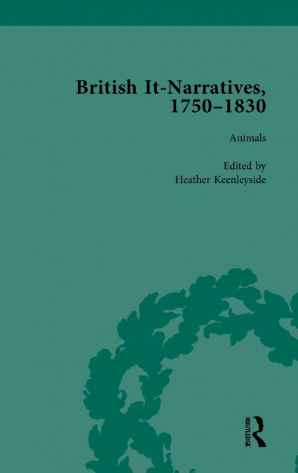 British It-Narratives, 1750-1830, Volume 2