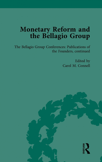 Monetary Reform and the Bellagio Group Vol 5