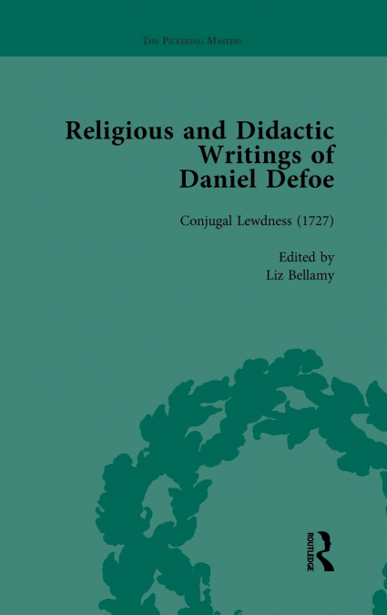 Religious and Didactic Writings of Daniel Defoe, Part I Vol 5