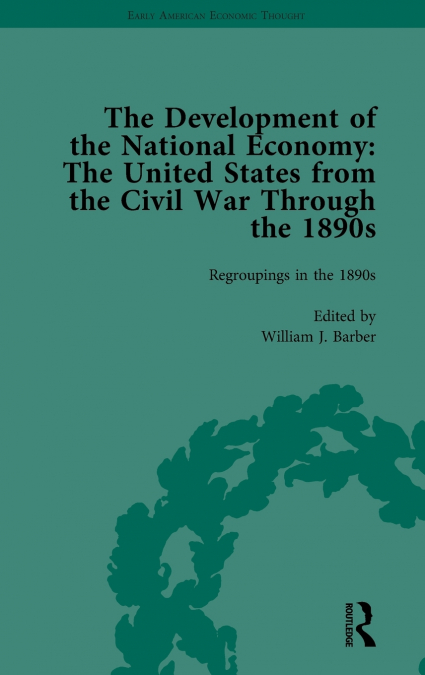 The Development of the National Economy Vol 3