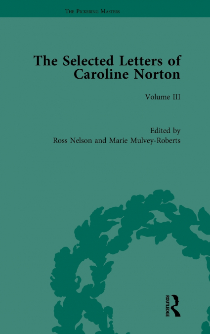 The Selected Letters of Caroline Norton
