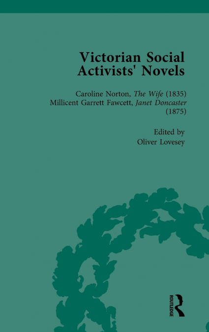 Victorian Social Activists’ Novels Vol 1