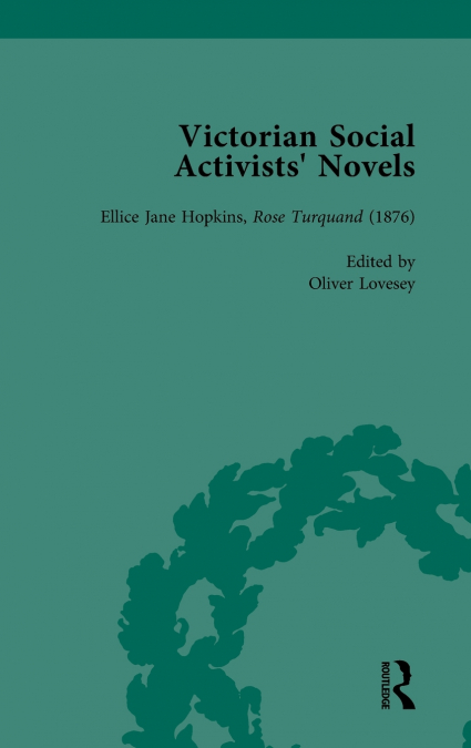 Victorian Social Activists’ Novels Vol 2