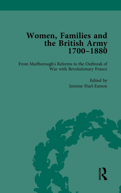 Women, Families and the British Army 1700-1880
