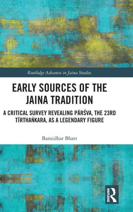 Early Sources of the Jaina Tradition