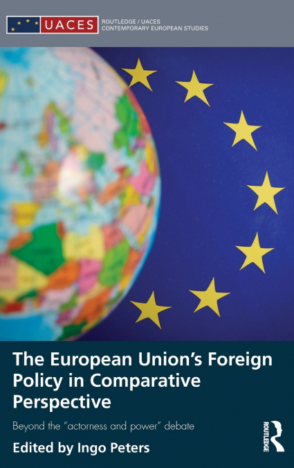 The European Union’s Foreign Policy in Comparative Perspective