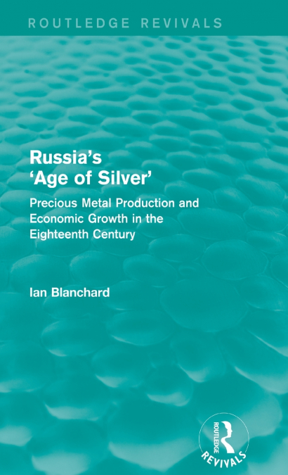 Russia’s ’Age of Silver’ (Routledge Revivals)