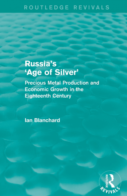 Russia’s ’Age of Silver’ (Routledge Revivals)