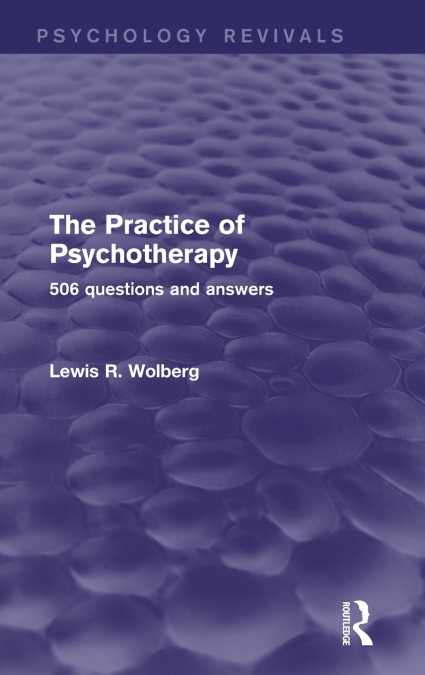 The Practice of Psychotherapy (Psychology Revivals)