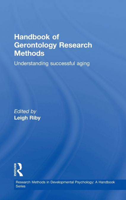 Handbook of Gerontology Research Methods