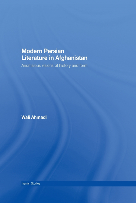 Modern Persian Literature in Afghanistan