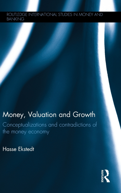 Money, Valuation and Growth