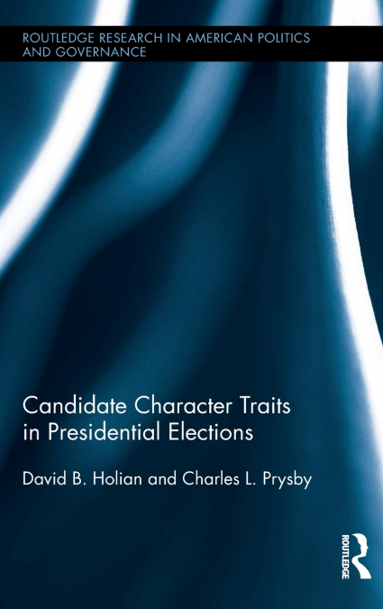 Candidate Character Traits in Presidential Elections