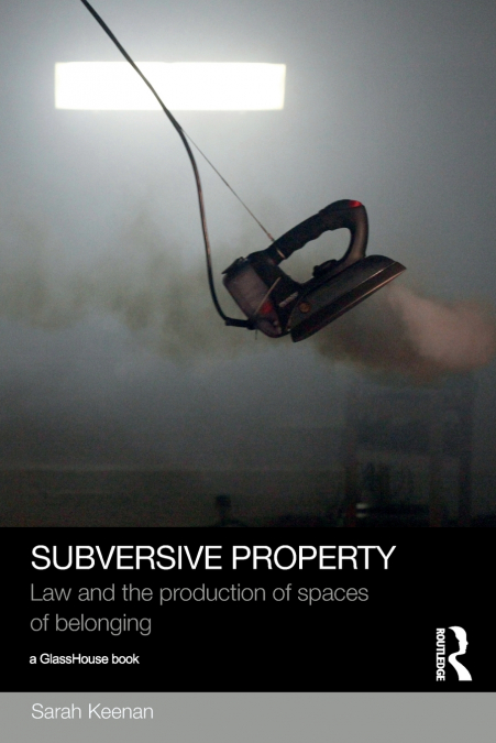 Subversive Property
