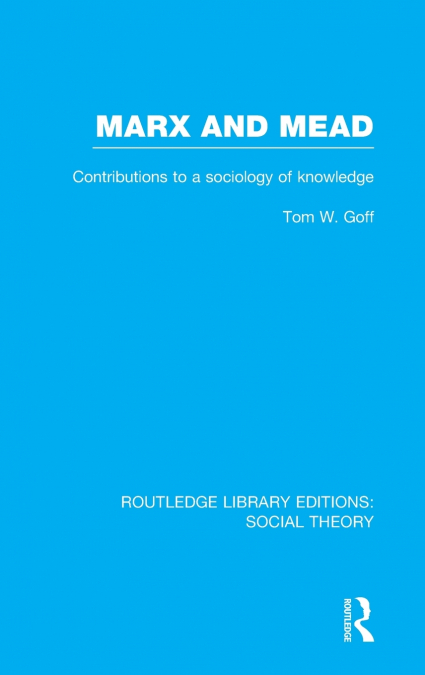 Marx and Mead