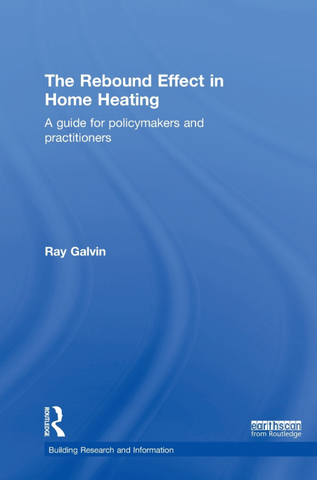 The Rebound Effect in Home Heating