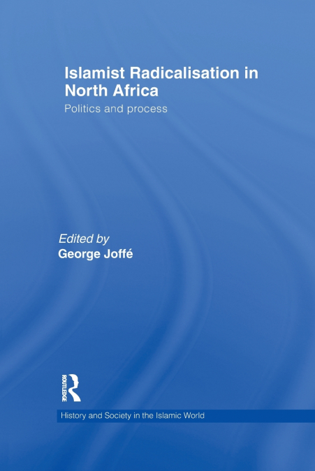 Islamist Radicalisation in North Africa