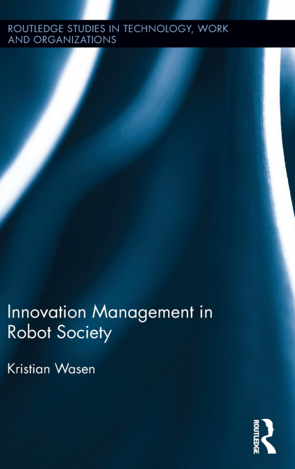 Innovation Management in Robot Society