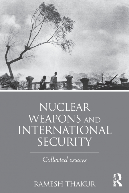 Nuclear Weapons and International Security