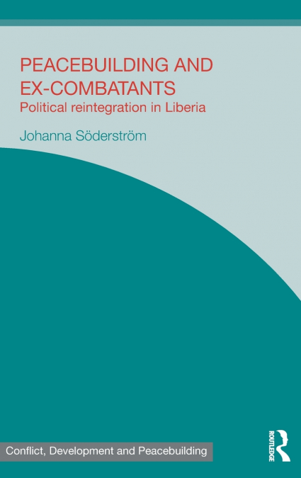 Peacebuilding and Ex-Combatants