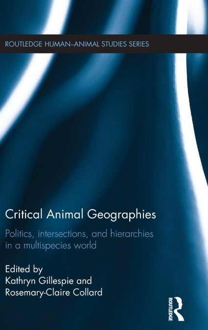Critical Animal Geographies