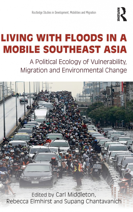 Living with Floods in a Mobile Southeast Asia