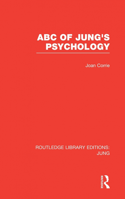 ABC of Jung’s Psychology (RLE