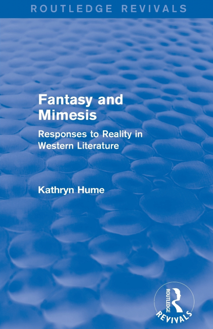 Fantasy and Mimesis (Routledge Revivals)