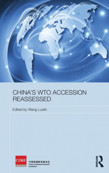China’s WTO Accession Reassessed