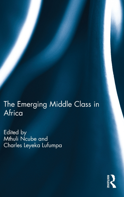 The Emerging Middle Class in Africa