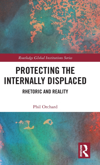 Protecting the Internally Displaced