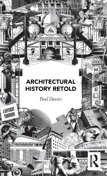 Architectural History Retold