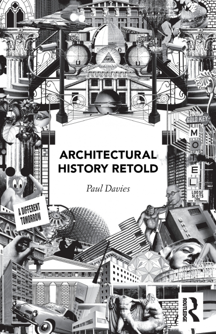 Architectural History Retold