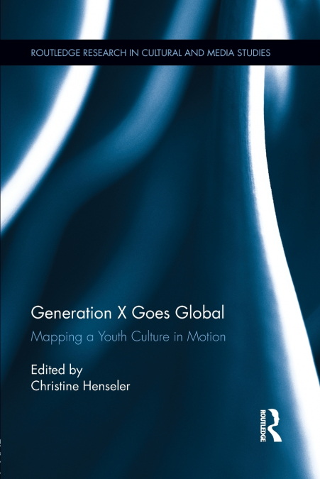 Generation X Goes Global