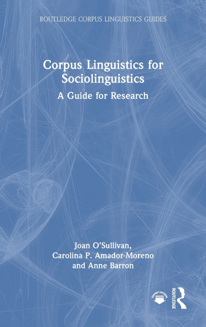 Corpus Linguistics for Sociolinguistics