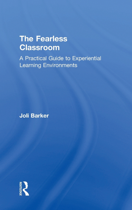 The Fearless Classroom