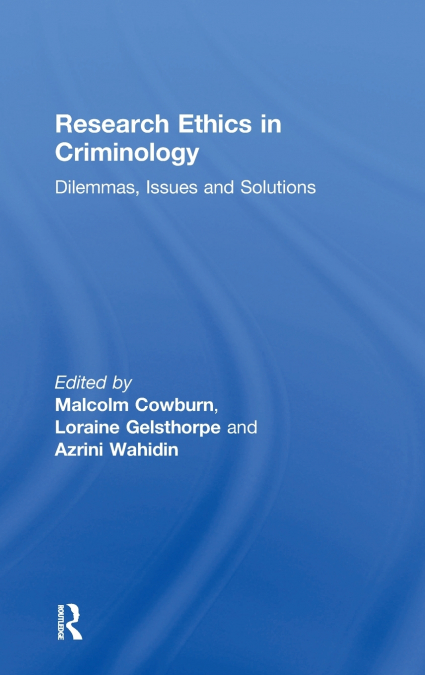 Research Ethics in Criminology