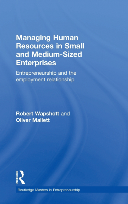 Managing Human Resources in Small and Medium-Sized Enterprises