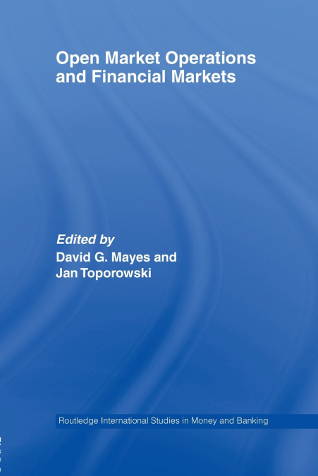 Open Market Operations and Financial Markets