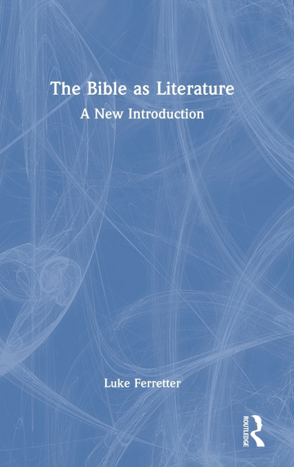 The Bible as Literature