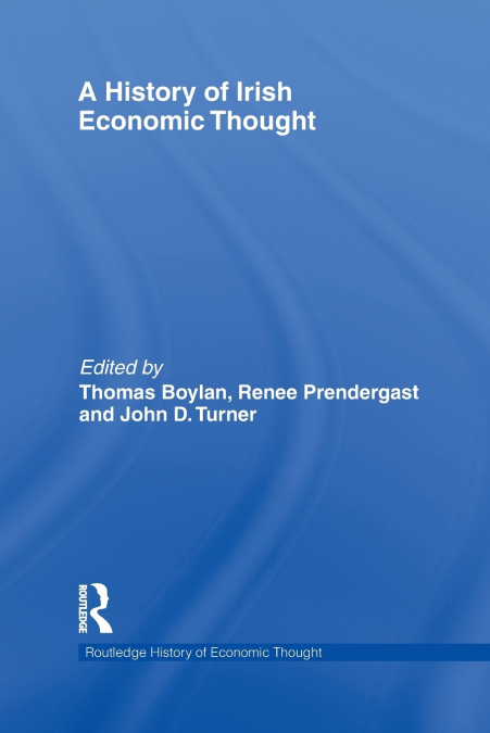 A History of Irish Economic Thought