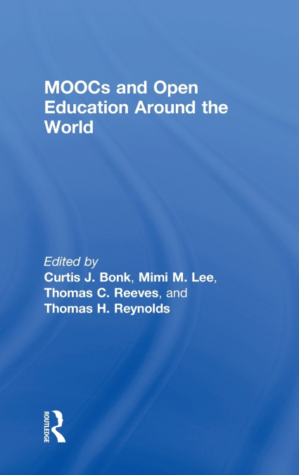 MOOCs and Open Education Around the World