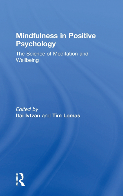 Mindfulness in Positive Psychology