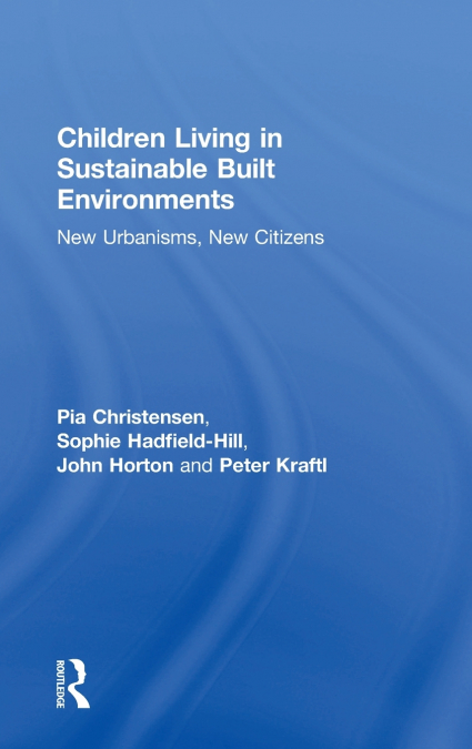 Children Living in Sustainable Built Environments