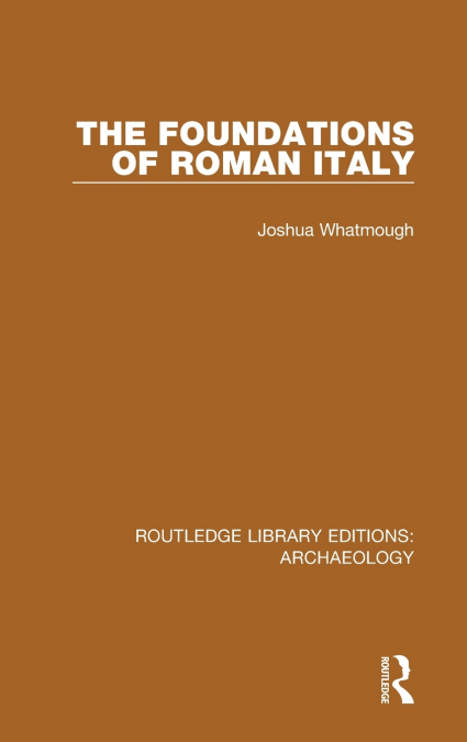 The Foundations of Roman Italy
