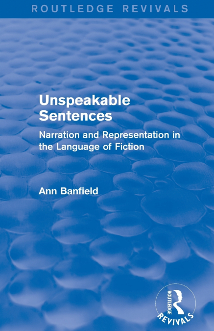 Unspeakable Sentences (Routledge Revivals)